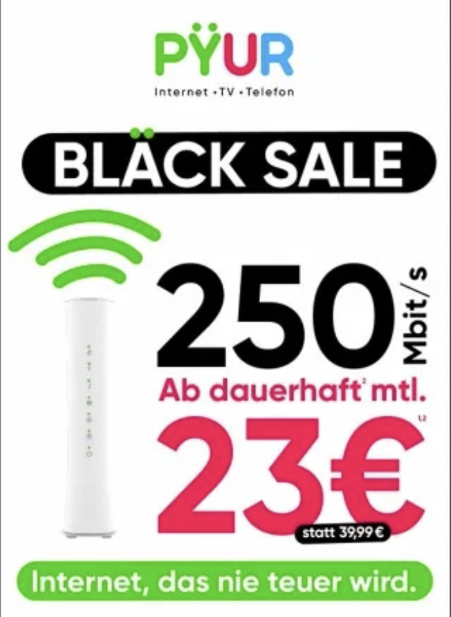 Günstiger Einstiegspreis. Bereits ab unschlagbaren 19 € pro Monat.
Stabile Dauertiefpreise. Wir überzeugen durch ehrliche, stabile Preise ohne Erhöhung nach einer Einstiegsphase.
Ohne Hardware-Zuzahlung. Ab einer Bandbreite von 500 Mbit/s ist die WLAN-Kabelbox im Preis enthalten.
Bestes TV-Erlebnis. Die Video SoundBox ist bei den Kombi Promo Tarifen erstmals ohne Zuzahlung inklusive.
Ausgezeichnete Qualität. Als 8-facher Testsieger im Connect Vergleich bieten wir ein weiteres gewichtiges Argument für PŸUR.